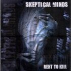 SKEPTICAL MINDS Rent to Kill album cover
