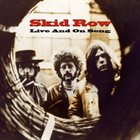 SKID ROW Live And On Song album cover