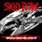 SKID ROW Revolutions Per Minute album cover