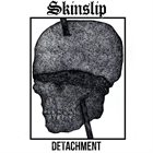 SKINSLIP Detachment album cover