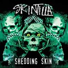 SKINTILLA Shedding Skin album cover