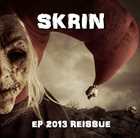 SKRIN EP 2013 album cover