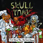 SKULL TANK This Whole Meal Has Gone Wrong album cover