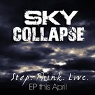 SKY COLLAPSE Stop. Think. Live. album cover