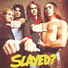 SLADE — Slayed? album cover