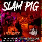 SLAM PIG Live Kutz album cover
