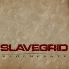 SLAVEGRID Regenerate album cover