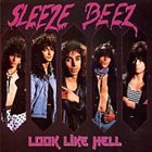 SLEEZE BEEZ Look Like Hell album cover