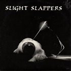 SLIGHT SLAPPERS Slight Slappers / Lebensreform album cover