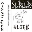 SLOTH Napalm Death Is Dead / Sloth album cover