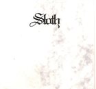 SLOTH Raging Retards / Sloth album cover