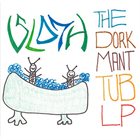 SLOTH The Dork Mant Tub LP album cover