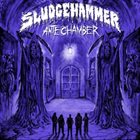 SLUDGEHAMMER Antechamber album cover