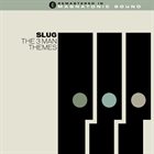 SLUG (CA) The 3 Man Themes album cover