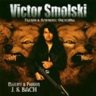 VICTOR SMOLSKI Majesty & Passion album cover