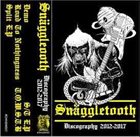 SNÄGGLETOOTH (SG) Discography 2012-2017 album cover