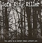 SOFA KING KILLER Sofa King Killer / Fistula album cover