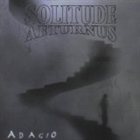 SOLITUDE AETURNUS Adagio album cover