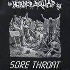 SORE THROAT The Murder Squad T.O. / Sore Throat album cover