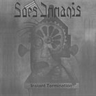 SORS IMMANIS Instant Termination album cover