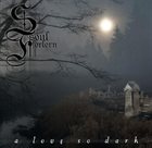 SOUL FORLORN A Love So Dark... album cover