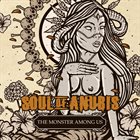 SOUL OF ANUBIS The Monster Among Us album cover