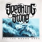 SPEAKING STONE All The Wrong Ones album cover