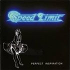 SPEED LIMIT Perfect Inspiration album cover