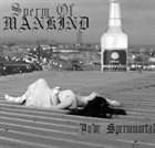 SPERM OF MANKIND Your Spermmortal album cover