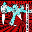 SPIDERBAIT P'Tang Yang Kipper Bang-Uh album cover