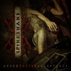SPINESHANK Anger Denial Acceptance album cover