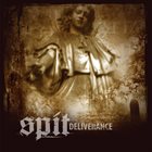 SPIT Deliverance album cover