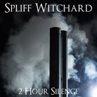 SPLIFF WITCHARD 2 Hour Silence album cover