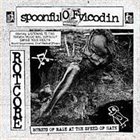 SPOONFUL OF VICODIN Bursts Of Rage At The Speed Of Hate album cover
