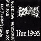 SQUASH BOWELS Live 1995 album cover