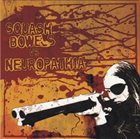 SQUASH BOWELS Squash Bowels vs. Neuropathia album cover