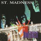ST. MADNESS God Bless America album cover