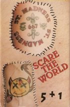 ST. MADNESS Scare the World 5+1 album cover