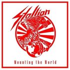 STALLION Mounting the World album cover