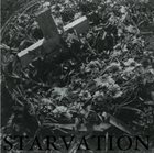 STARVATION Starvation / Negative Reinforcement album cover