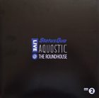 STATUS QUO Aquostic - Live @ The Roundhouse album cover