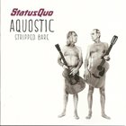 STATUS QUO Aquostic (Stripped Bare) album cover