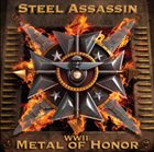 STEEL ASSASSIN WWII: Metal of Honor album cover