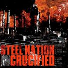 STEEL NATION Steel Nation / Crucified album cover