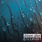 STILLNIGHT Dream State album cover