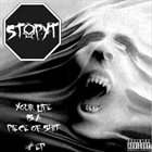 STOPYT Your Life Is A Piece Of Shit album cover
