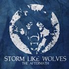STORM LIKE WOLVES The Aftermath album cover