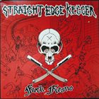 STRAIGHT EDGE KEGGER Fuck Fresno album cover