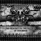 STREAMS OF BLOOD The Descent to the Source of Disorder album cover