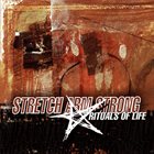 STRETCH ARM STRONG Rituals Of Life album cover